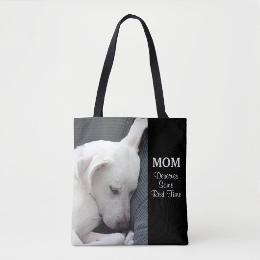 Mam verdient een rusttijd witte puppy Dog Draagtas (Voorkant)