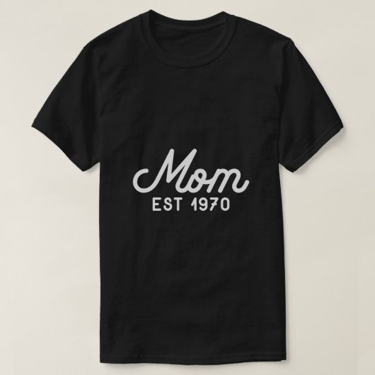 Mam vestigde 1970 Moederdag Swea T-shirt (Design voorkant)