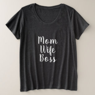 Mam vrouw baas zwart wit aangepast script schattig grote maat t-shirt