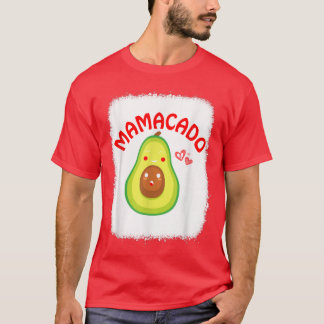Mama Avocado Mam Bleaching Funny Avocado Mamacado T-shirt