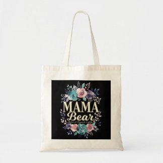 Mama Bear Ruler Of Chaos And Cuddles Floral Gift Tote Bag
