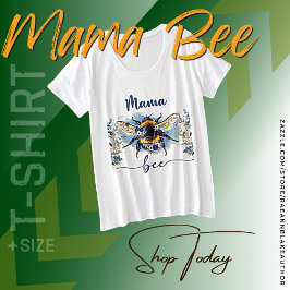 "Mama Bee" Vrouwen Plus-Size T-Shirt