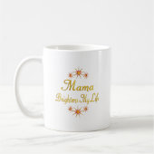 Mama Brightens Mijn leven Koffiemok (Links)