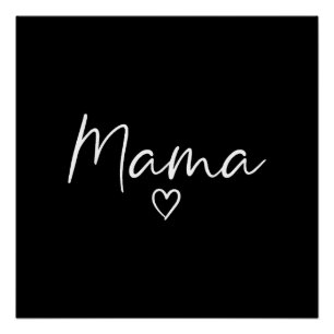 Mama Cadeaus voor Vrouwen Hart Moederdag Mama Perfect Poster