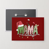 Mama Claus Kerst Grappig Kerstmama Button (Voorkant / Achterkant)