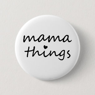 Mama Dingen Eerste Moederdag Nieuwe Moeder Ronde Button 5,7 Cm