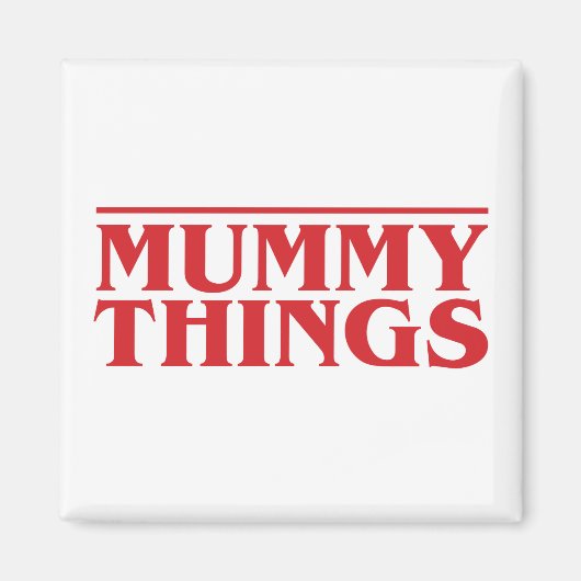 Mama dingen magneet (Voorkant)