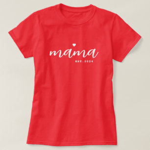 Mama Elegant Script Vastgesteld Datum Nieuwe Moede T-shirt