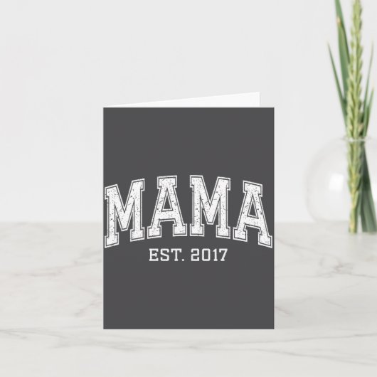 Mama Est 2017 Mom D Mothers Day Ized Kaart (Voorkant)