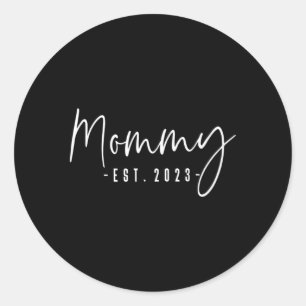 mama est 2023 mama om nieuwe mama zwangerschap ronde sticker
