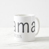 Mama Est 2025 Custom Mug (Devant droit)