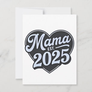 MAMA est 2025 Zwangerschap Moederdag Mom To Be Notitiekaartje