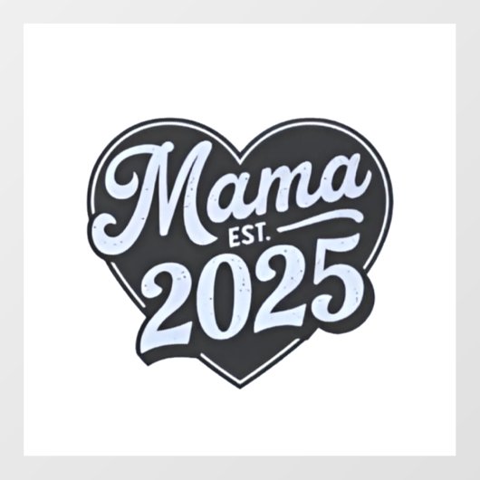 MAMA est 2025 Zwangerschap Moederdag Mom To Be Raamsticker (Vel)