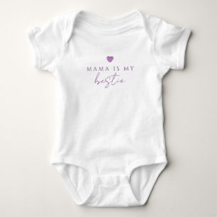 Mama est ma meilleure amie Body bébé en forme de c
