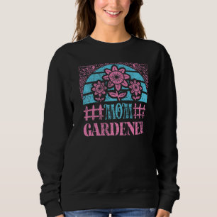 Mama Gardener Spring Gardening Moeder Moederdag Trui