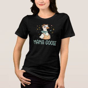 Mama Goose, Grappige Moederdag Tri-Blend Shirt