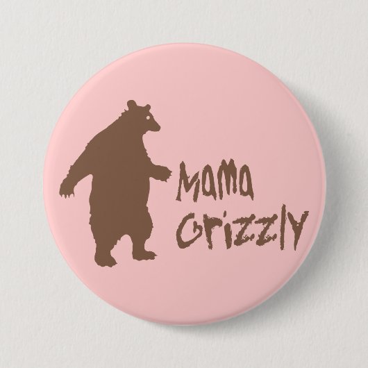 Mama Grizzly Ronde Button 7,6 Cm (Voorkant)