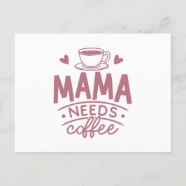 Mama heeft Coffee mama Moederdag Gift Idea Funny n Briefkaart