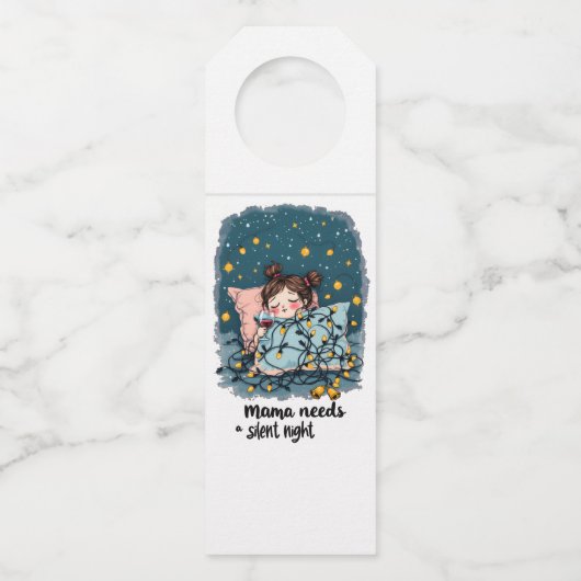 Mama heeft een stille nacht nodig flessenhanger (Voorkant)
