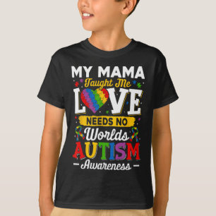 Mama heeft me geleerd dat liefde geen woorden nodi t-shirt