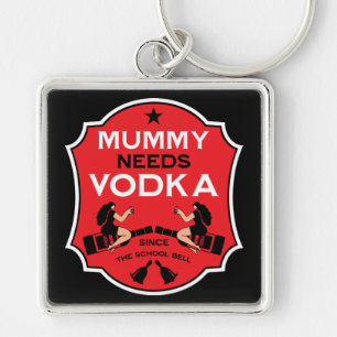 Mama heeft wodka nodig sleutelhanger