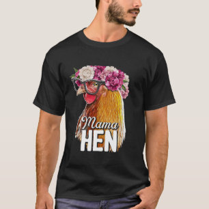 Mama Hen Floral Rhode Island Red Chicken Farmer GI T-shirt