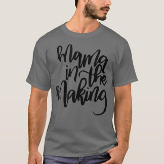 Mama in de Making Pregnancy Gift T-shirt