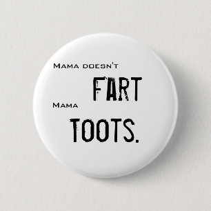 Mama is geen Button voor mama.