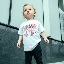 Mama is mijn Valentijnsdag Baby T-Shirt