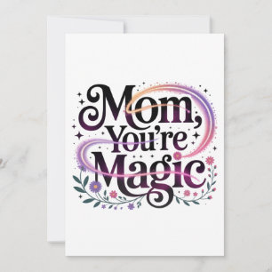 Mama, jij bent magisch feestdagenkaart