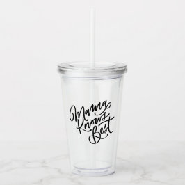 Mama kent best acryl drinkbeker