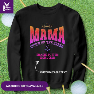 MAMA KONINGIN VAN HET GROEN Vrouwelijke Golfer Trui