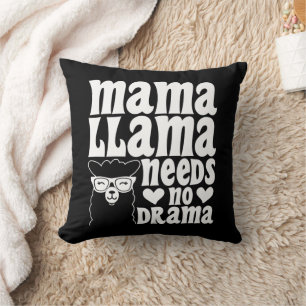 Mama Llama heeft geen drama nodig Grappige Moederd Kussen
