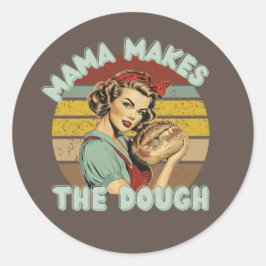 Mama maakt de deegbroodzak Sticker