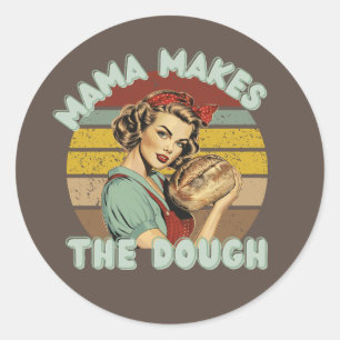 Mama maakt de deegbroodzak Sticker