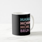 Mama mama Bruh Koffiemok (Voorkant rechts)