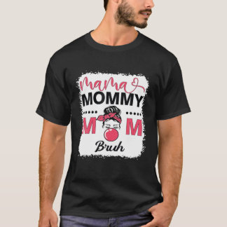 Mama mama Bruh mama Life Leopard Messy Bun T-shirt