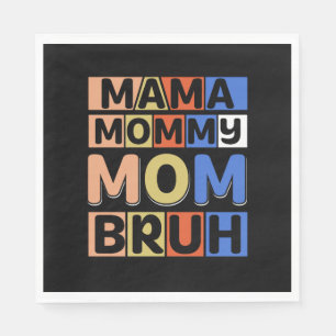 Mama mama Bruh Servet