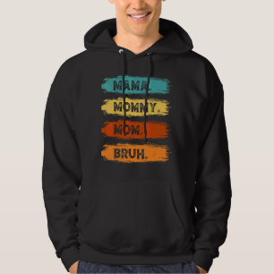 Mama mama mama Bruh Retro Vrouwen moeder D Hoodie