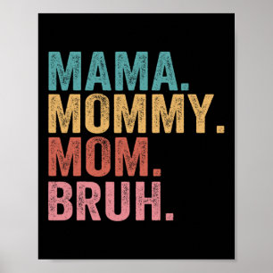 Mama mama mama Moederdag Vintage Funny Moth Poster