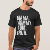 Mama mama Moederdag 2022 T-shirt (Voorkant)