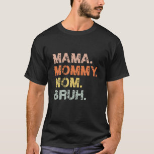 Mama mama Moederdag 2022 T-shirt