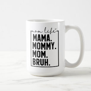 Mama Maman Maman Frangin Tasse de café drôle Maman