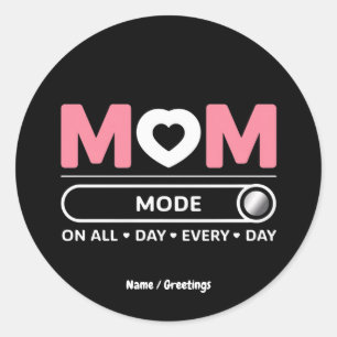 Mama Mode de hele dag door Moederdag Ronde Sticker