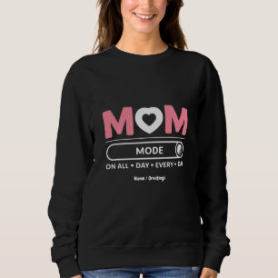 Mama Mode de hele dag door Moederdag Trui