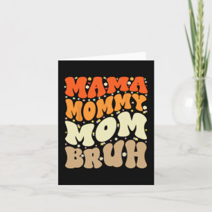 Mama Moeder Bruh Moederdag Groovy Funny Mother Kaart