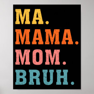 Mama Moeder Bruh Retro Bijpassende Familie Moeder Poster