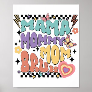 Mama Moeder Bruh Retro Groovy Moederdag Mo Poster