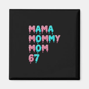 Mama Moeders Mo Bruh 67 Grappige Meme Gen Alpha Sl Magneet