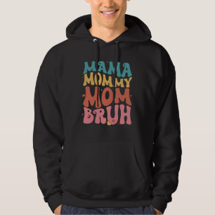 mama moedertje mom broer (5).png hoodie